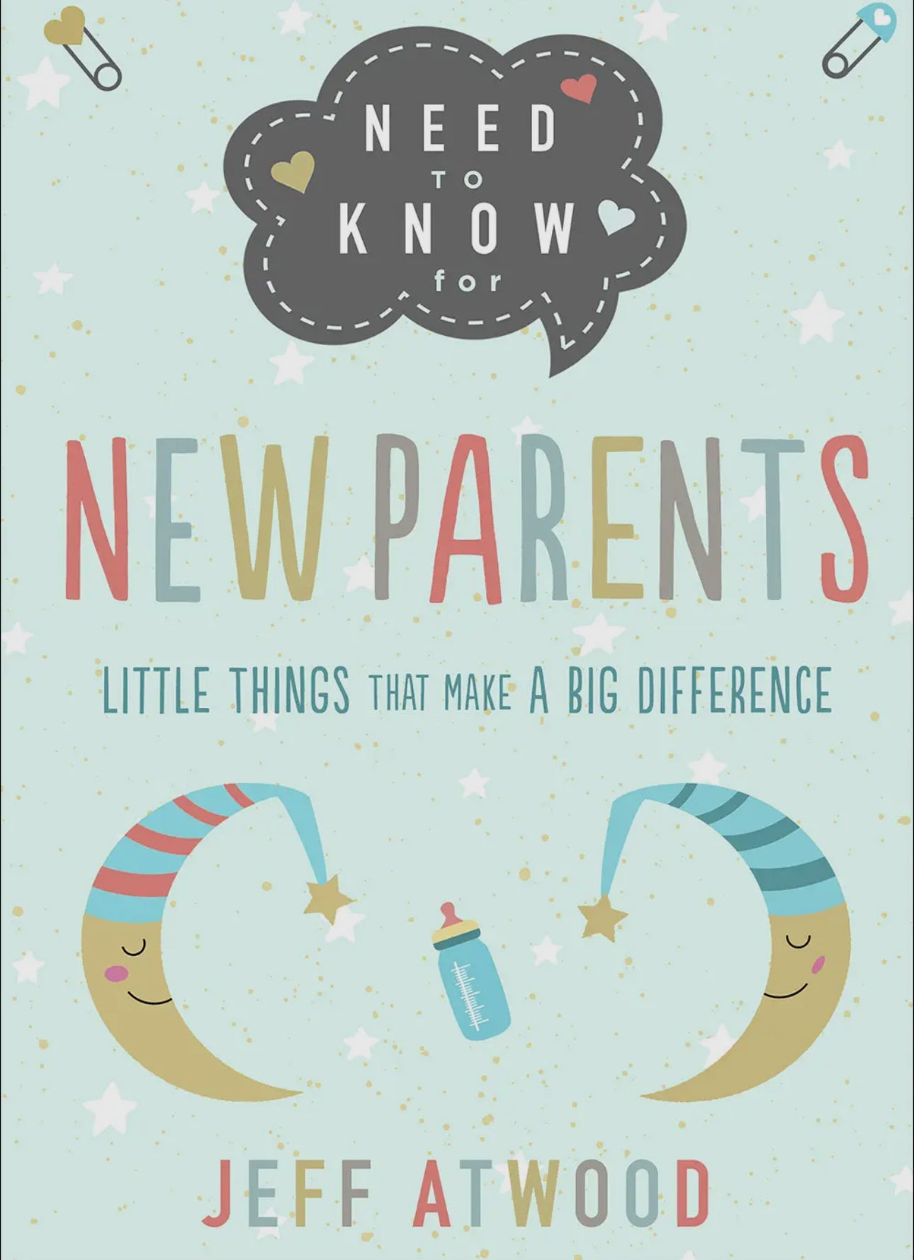 Need To Know for New Parents