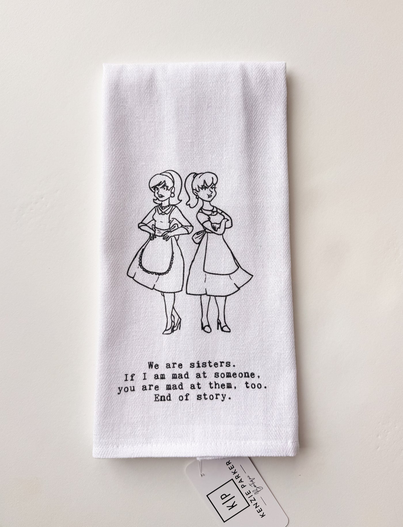 We are Sisters Towel