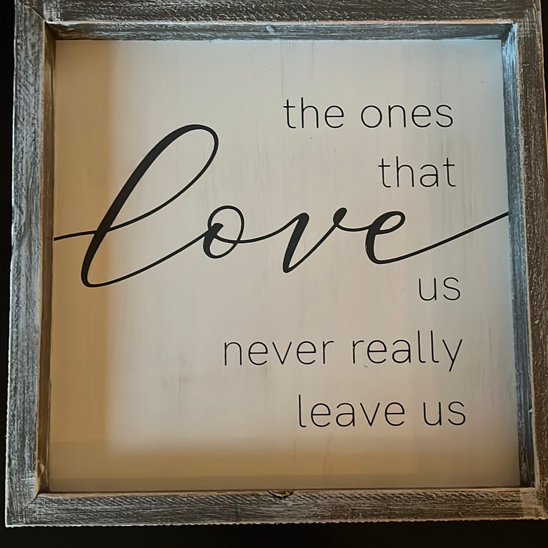 10” Never Leave Sign – Kenzie Parker